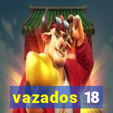 vazados 18